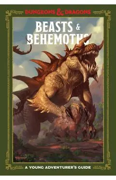 Beasts & Behemoths (Dungeons & Dragons): A Young Adventurer's Guide - Jim Zub