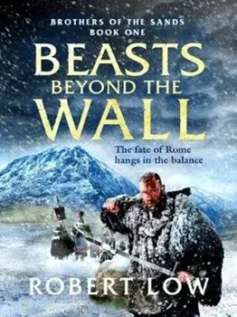 Beasts Beyond The Wall, Paperback/Robert Low