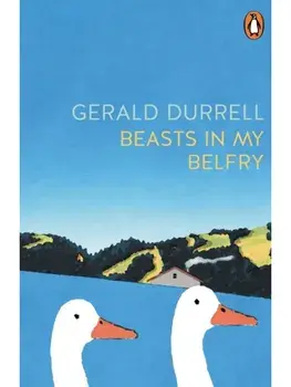 Beasts in My Belfry, Paperback/Gerald Durrell