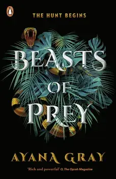 Beasts of Prey, Paperback/Ayana Gray