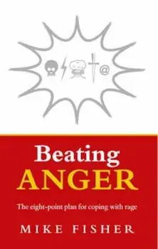 Beating Anger, Paperback/Mike Fisher