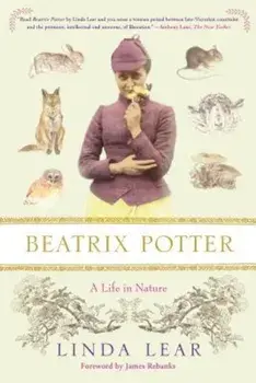 Beatrix Potter: A Life in Nature, Paperback/Linda Lear