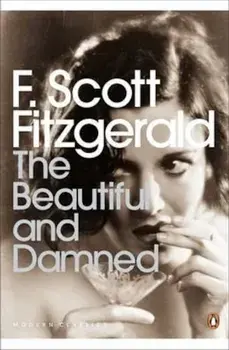 Beautiful and Damned, Paperback/F Scott Fitzgerald
