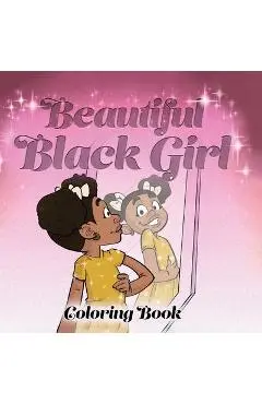 Beautiful Black Girl Coloring Book - Keshia Johnson