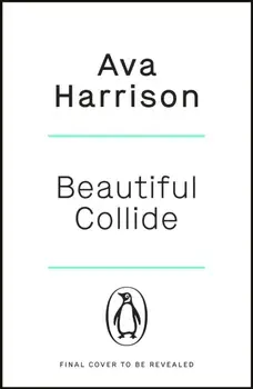 Beautiful Collide, Paperback/Ava Harrison