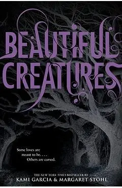 Beautiful Creatures - Kami Garcia