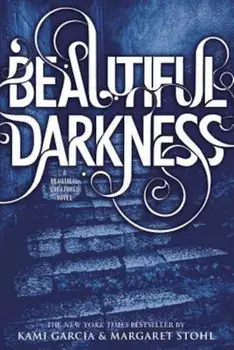 Beautiful Darkness, Paperback/Kami Garcia