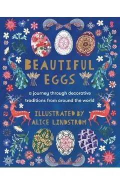 Beautiful Eggs - Alice Lindstrom