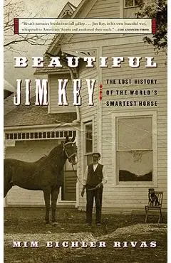 Beautiful Jim Key - Mim E. Rivas