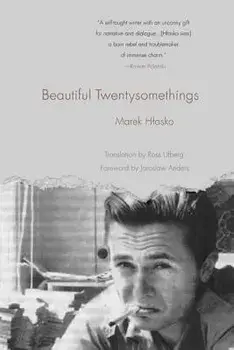Beautiful Twentysomethings, Paperback/Marek Hlasko