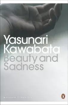 Beauty and Sadness/Yasunari Kawabata