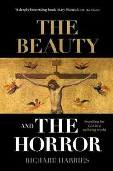 Beauty and the Horror, Paperback/Richard Harries