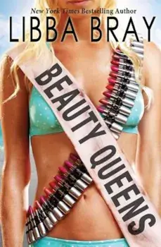 Beauty Queens, Paperback/Libba Bray
