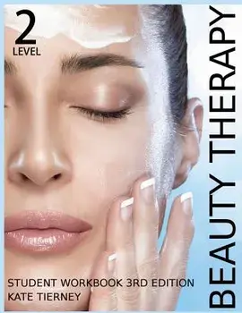 Beauty Therapy Level 2 Student Workbook: 3,000 Revision Questions, Paperback/Kate Tierney