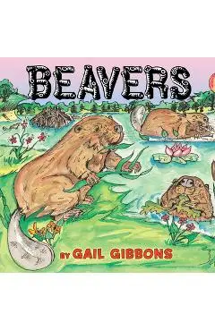 Beavers - Gail Gibbons