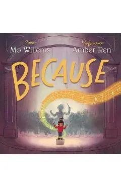 Because - Mo Willems