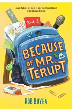 Because of Mr. Terupt - Rob Buyea
