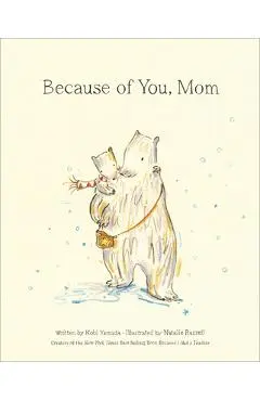 Because of You, Mom - Kobi Yamada