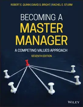 Becoming a Master Manager: A Competing Values Approach, Paperback/Robert E. Quinn