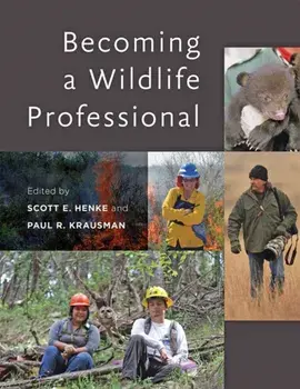 Becoming a Wildlife Professional, Paperback/***