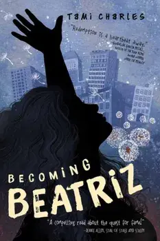 Becoming Beatriz, Paperback/Tami Charles