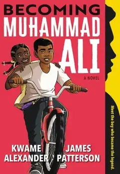 Becoming Muhammad Ali, Paperback/James Patterson