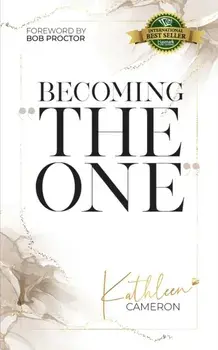 Becoming The One, Paperback/Kathleen Cameron