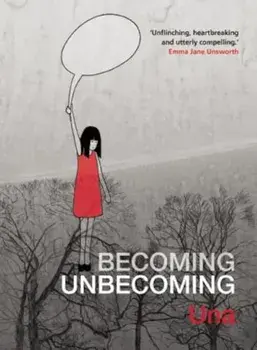 Becoming Unbecoming, Paperback/Una