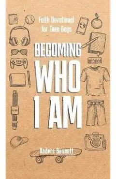 Becoming Who I Am - Anders Bennett