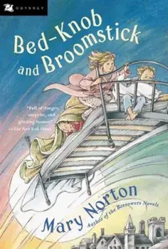 Bed-Knob and Broomstick, Paperback/Mary Norton