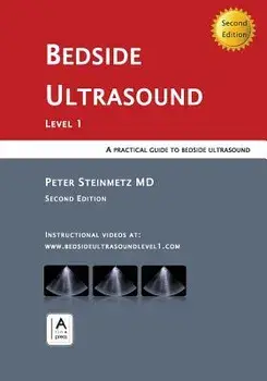 Bedside Ultrasound: Level 1 - Second Edition, Paperback/Peter Steinmetz