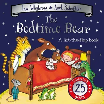 Bedtime Bear. 25th Anniversary Edition, Board book/Ian Whybrow