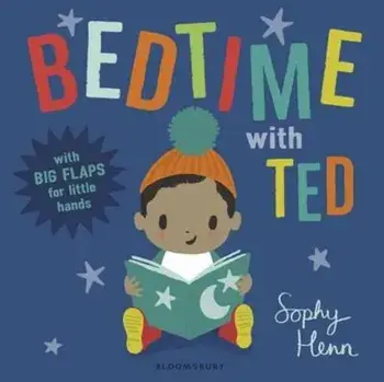 Bedtime with Ted, Hardcover/Sophy Henn