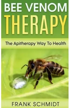 Bee Venom Therapy - Frank Schmidt