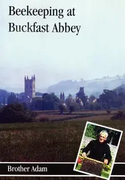 Beekeeping at Buckfast Abbey, Paperback/Brother Adam