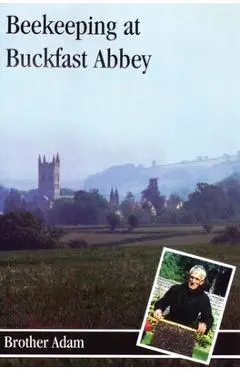 Beekeeping at Buckfast - Brother Adam