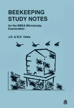 Beekeeping Study Notes: BBKA Microscopy Examination, Paperback/J. D. Yates