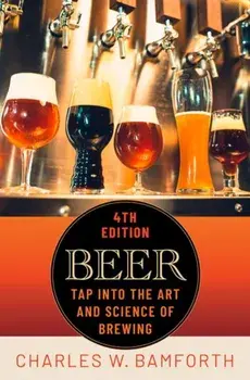 Beer. Tap Into the Art and Science of Brewing, 4 Revised edition, Hardback/***