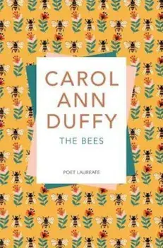 Bees, Paperback/Carol Ann Duffy