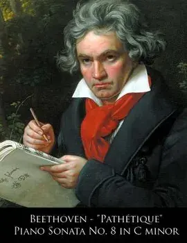 Beethoven - Pathetique Piano Sonata No. 8 in C Minor, Paperback/Ludwig Van Beethoven