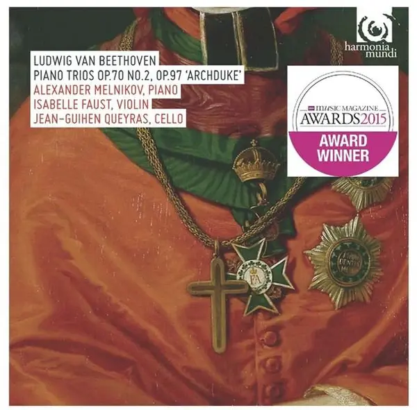 Beethoven: Piano Trios Op.70 No.2 & Op.97 'Archduke' (Faust, Melnikov, Queyras) Winner of the BBC Music Magazine Chamber Award 2015 | Jean-Guihen Queyras, Isabelle Faust