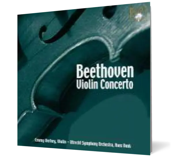 Beethoven: Violin Concerto in D major, Op. 61, etc.