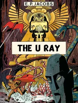 Before Blake & Mortimer: The U Ray, Paperback/Edgar P. Jacobs