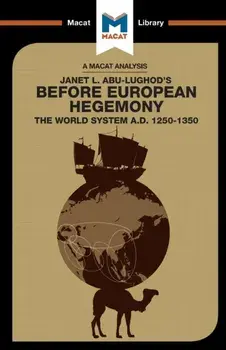 Before European Hegemony. The World System A.D. 1250 - 1350, Paperback/William R Day