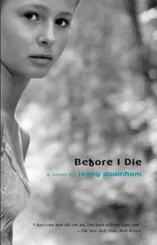 Before I Die, Paperback/Jenny Downham