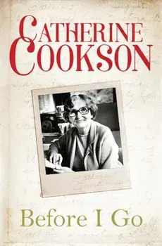 Before I Go, Paperback/Catherine Cookson