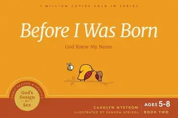 Before I Was Born: God Knew My Name, Paperback/Carolyn Nystrom