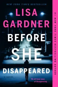 Before She Disappeared, Paperback/Lisa Gardner
