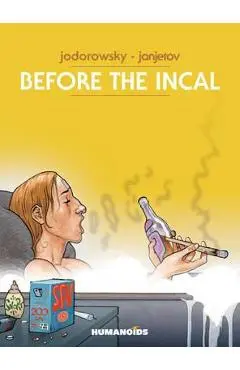 Before the Incal