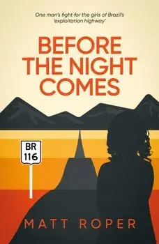 Before The Night Comes, Paperback/Matt Roper